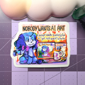 Nobody Wants AI Art Sticker, The Sad Dog Is Blue